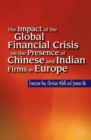 The Impact of the Global Financial Crisis on the Presence of Chinese and Indian Firms in Europe - Book