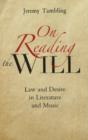 On Reading the Will : Law & Desire in Literature & Music - Book