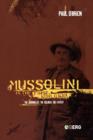 Mussolini in the First World War : The Journalist, the Soldier, the Fascist - Book