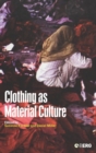 Clothing as Material Culture - Book