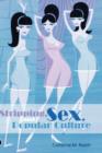 Stripping, Sex, and Popular Culture - Book