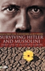 Surviving Hitler and Mussolini : Daily Life in Occupied Europe - Book