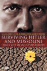 Surviving Hitler and Mussolini : Daily Life in Occupied Europe - Book