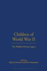 Children of World War II : The Hidden Enemy Legacy - Book