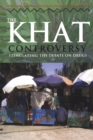 The Khat Controversy : Stimulating the Debate on Drugs - Book