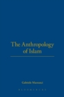 The Anthropology of Islam - Book