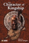 The Character of Kingship - Book