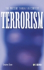 Terrorism : The Present Threat in Context - Book