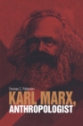 Karl Marx, Anthropologist - Book