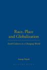Race, Place and Globalization : Youth Cultures in a Changing World - eBook