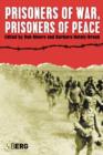 Prisoners of War, Prisoners of Peace : Captivity, Homecoming and Memory in World War II - eBook