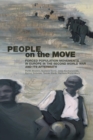People on the Move : Forced Population Movements in Europe in the Second World War and Its Aftermath - Book