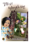 Llyfrau Llafar a Phrint: Tili a'r Tylwyth Teg - Book