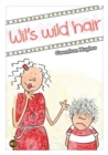 All Eyes and Ears Series: Wil's Wild Hair - Book