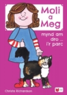 Cyfres Moli a Meg: Mynd am Dro gyda Moli a Meg i'r Parc - Book