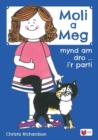 Cyfres Moli a Meg: Mynd am Dro gyda Moli a Meg i'r Parti - Book