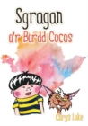 Cyfres Sgragan: Sgragan a'r Bardd Cocos - Book