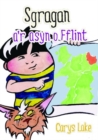 Cyfres Sgragan: Sgragan a'r Asyn o Fflint - Book