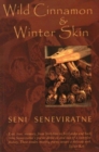 Wild Cinnamon and Winter Skin - Book