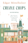 Creole Chips : Fiction, Poetry and Articles by Edgar Mittelholzer - Book