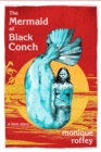 The Mermaid of Black Conch : A Love Story: Costa Book of the Year 2020 - Book