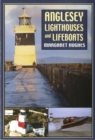 Anglesey Lighthouses and Lifeboats - Book