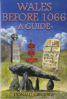 Wales Before 1066 - A Guide - Book