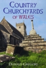 Country Churchyards of Wales - Book