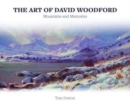 Art of David Woodford, The - Mountains and Memories - Book