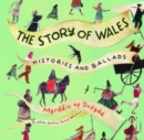 Story of Wales, The - Histories and Ballads - Book