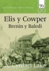 Llyfrau Llafar Gwlad: 93. Elis y Cowper - Brenin y Baledi - Book