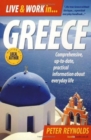 Live and Work In Greece, 5th Edition : Comprehensive, Up-to-date, Pracitcal Information About Everyday Life - Book