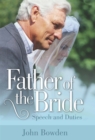 Father Of The Bride 2nd Edition : Speech and Duties - Book