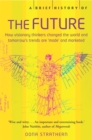 A Brief History Of The Future - Book