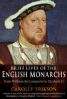 Brief Lives of the English Monarchs - Book