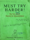 Must Try Harder! : The Very Worst Howlers By Schoolchildren - Book