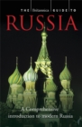 The Britannica Guide to Russia : The Essential Guide to the Nation, Its People, and Culture - Book
