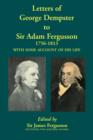 Letters of George Dempster to Sir Adam Fergusson, 1756-1813 - Book