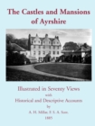 The Castles and Mansions of Ayrshire, 1885 - Book