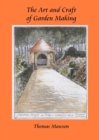 the Art and Craft of Garden Making - Book
