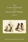 Letters and Journals of Reverend John Morgan, Missionary at Otawhao, 1833-1865, Volume 2 - Book