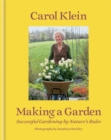 Making a Garden : Successful gardening by nature's rules - Book