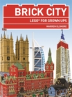 Brick City : LEGO (R) for Grown Ups - Book
