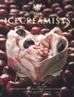 The Icecreamists : Boutique ice creams and other guilty pleasures to make and enjoy at home - eBook