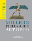 Miller's Field Guide: Art Deco - Book