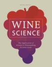 Wine Science : The Application of Science in Winemaking - eBook