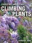 Choosing and Using Climbing Plants - Book
