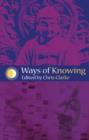 Ways of Knowing : Science and Mysticism Today - Book