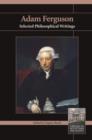 Adam Ferguson : Selected Philosophical Writings - Book