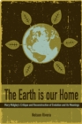 The Earth Is Our Home : Mary Midgley's Critique and Reconstruction of Evolution and Its Meanings - eBook